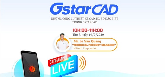 Những công cụ thiết kế CAD đặc biệt trong GstarCAD - Livestream