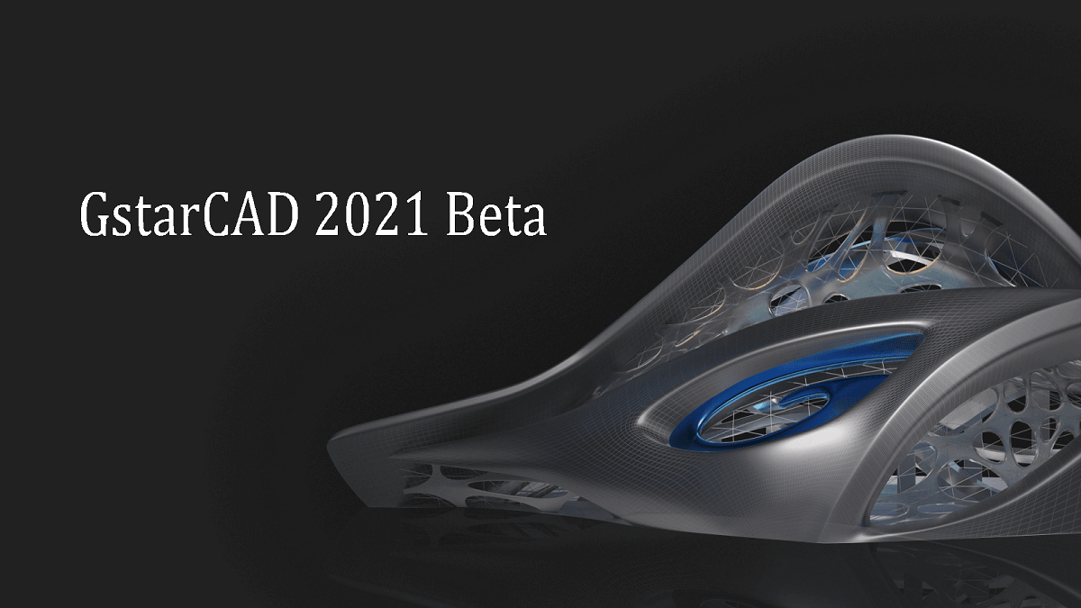 GstarCAD 2021 Beta